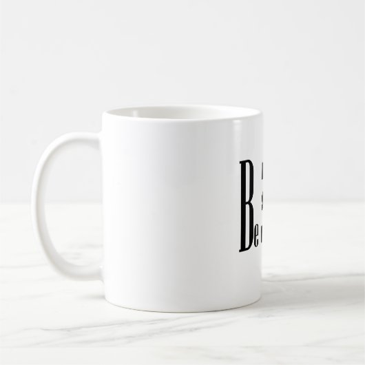 Seien Sie nette Tasse (Links)