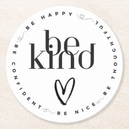 Seien Sie nette Untersetzer