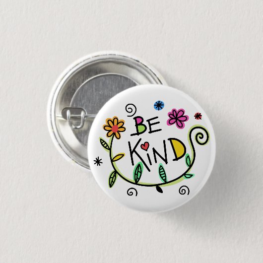 Seien Sie nette Zitate Niedliche Typografie Button (Vorne & Hinten)