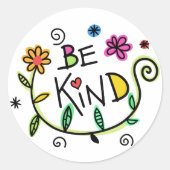 Seien Sie nette Zitate Niedliche Typografie Runder Aufkleber (Vorderseite)