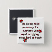 Seien Sie netter Button (Vorne & Hinten)