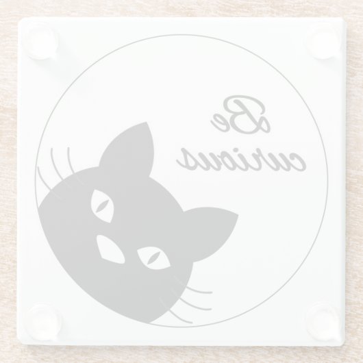 Seien Sie neugierig Glasuntersetzer (Rückseite)