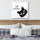 Seien Sie neugierig Leinwanddruck (Insitu (Schlafzimmer))