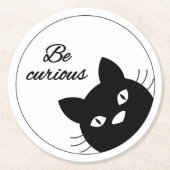 Seien Sie neugierig Runder Pappuntersetzer (Vorderseite)