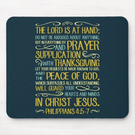 Seien Sie nicht besorgte - Philippians-4:5 - 7 Mousepad (Vorne)