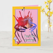 Seien Sie nicht Crabby, feiern Sie, es ist Ihr Geb Karte (Gelbe Blume)