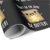 Seien Sie nicht das Gleiche wie Butter Funny Food Geschenkpapier (Rolleneckpunkt)