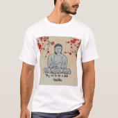 Seien Sie nicht ein lustiges Geschenk Dickbuddhas T-Shirt (Vorderseite)