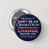 Seien Sie nicht ein Obamatron - verstehen Sie Button (Vorne & Hinten)