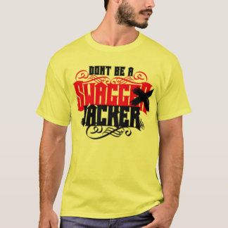 "Seien Sie nicht ein Swagg Jacker" T - Shirt