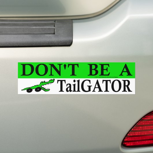 Seien Sie nicht ein TailGator! Autoaufkleber (Auf Auto)