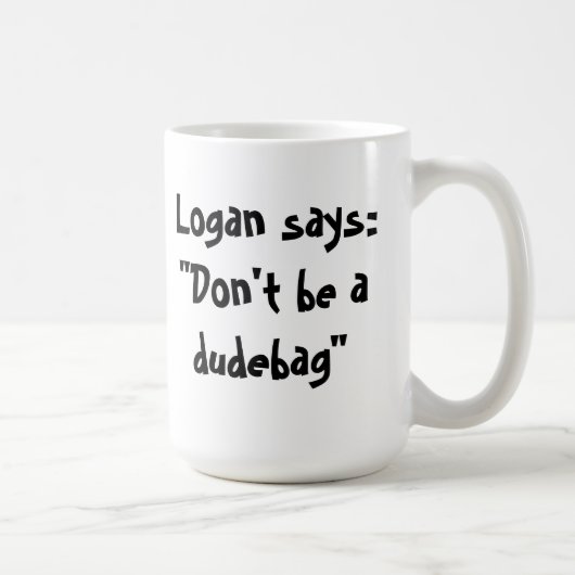 Seien Sie nicht eine dudebag Tasse! Kaffeetasse (Rechts)