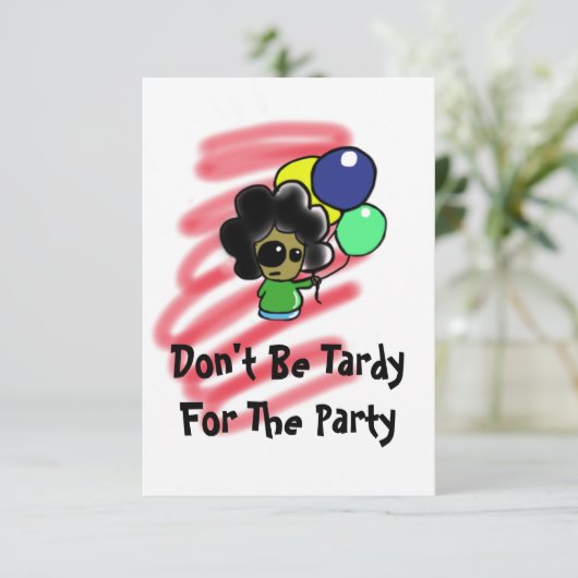 Seien Sie nicht für das Party Invatation verspätet Einladung (Stehend Vorderseite)