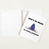 Seien Sie nicht Gemein über dem Spaß der Ratschläg Planer (Anzeige)