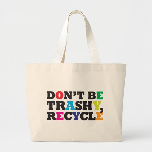 Seien Sie nicht, recyceln Trashy Jumbo Stoffbeutel (Vorne)