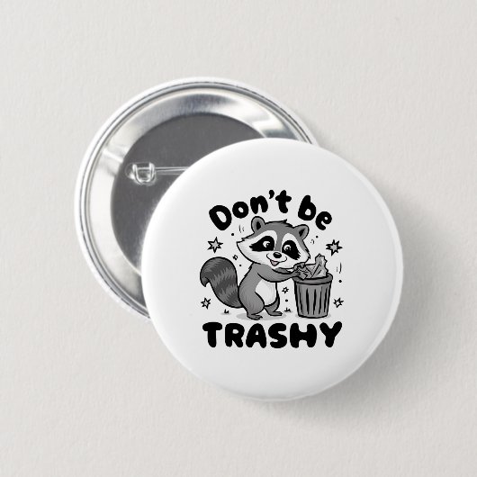 Seien Sie nicht schmutzig Raccoon Anti Littering Button (Vorne & Hinten)
