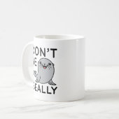 Seien Sie nicht sicher Kaffeetasse (Vorderseite Links)