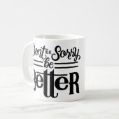 Seien Sie nicht traurige Tasse (Vorderseite Links)