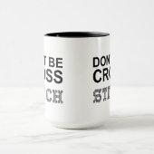 Seien Sie nicht übermüde Needlecraft Tasse (Zentrum)