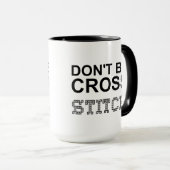 Seien Sie nicht übermüde Needlecraft Tasse (VorderseiteRechts)