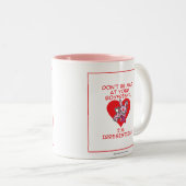 Seien Sie nicht wütend Zweifarbige Tasse (VorderseiteRechts)