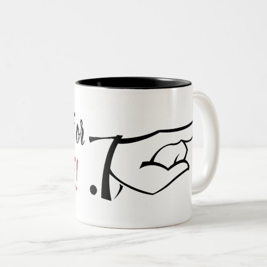 Seien Sie Nizza oder verlassen Sie Tasse zwei (VorderseiteRechts)