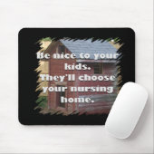 Seien Sie Nizza zu Ihren Kindern Mousepad (Mit Mouse)