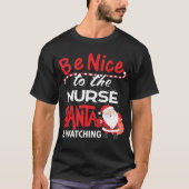 Seien Sie Nizza zur Krankenschwester, die Sankt T-Shirt (Vorderseite)