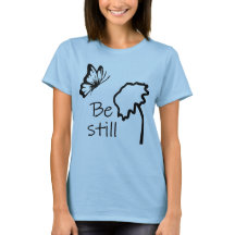 Seien Sie noch auf dem T - Shirt