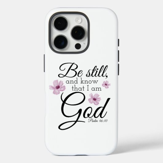Seien Sie noch Psalm 46:10 Aquarellblumen Case-Mate iPhone Hülle (Rückseite)