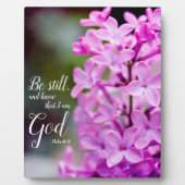 Seien Sie noch Psalm 46:10 Lila Lilac-Blume Fotoplatte (Vorderseite)