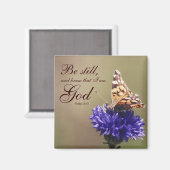 Seien Sie noch Psalm 46:10 Schmetterling-Blume Magnet (Vorderseite/Rückseite)