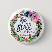 Seien Sie noch und kennen Sie rosa Button (Vorderseite)