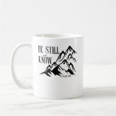 Seien Sie noch und wissen - Psalm 46:10 Kaffeetasse (Links)