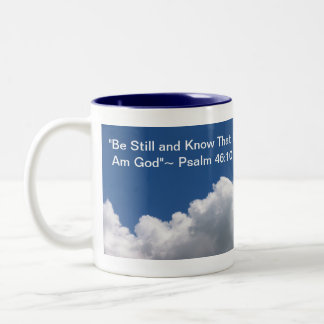 Seien Sie noch und wissen Sie, dass ich Zweifarbige Tasse
