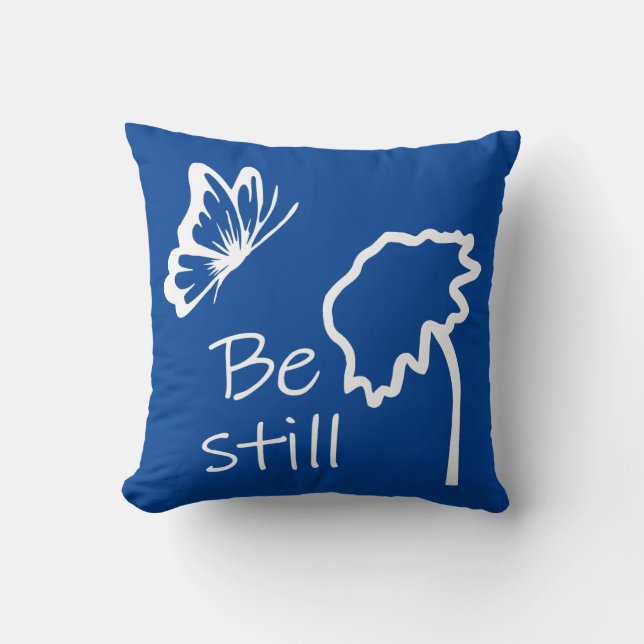 Seien Sie noch werfen Kissen (Vorderseite)