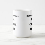 Seien Sie phantastisch heute COFFEE-Tasse Kaffeetasse (Mittel)