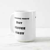 Seien Sie phantastisch heute COFFEE-Tasse Kaffeetasse (Vorderseite Links)