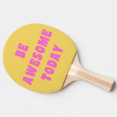 Seien Sie Phantastisch heute inspirierendes Sprich Tischtennis Schläger (Seitenansicht)