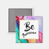 Seien Sie Phantastisch, rosa und türkisfarben, Abs Magnet (Vorderseite/Rückseite)