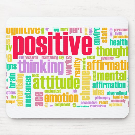 Seien Sie positiv! Bleibe Sie positiv! Mousepad (Vorne)