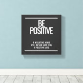 Seien Sie positiv Canvas Print - Inspiration Wall  Leinwanddruck (Insitu (Holzboden))