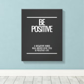 Seien Sie positiv Canvas Print - Moderne Kunst Leinwanddruck (Insitu (Holzboden))