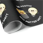 Seien Sie positiv, egal, was die Wissenschaft ange Geschenkpapier (Rolleneckpunkt)