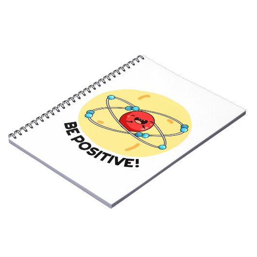 Seien Sie positiv lustig Physik Atom Pun Notizblock (Linke Seite)