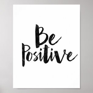 Seien Sie positiv Poster