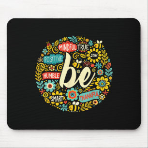 Seien Sie positiv Shirt Motivierend Zitat Leben In Mousepad