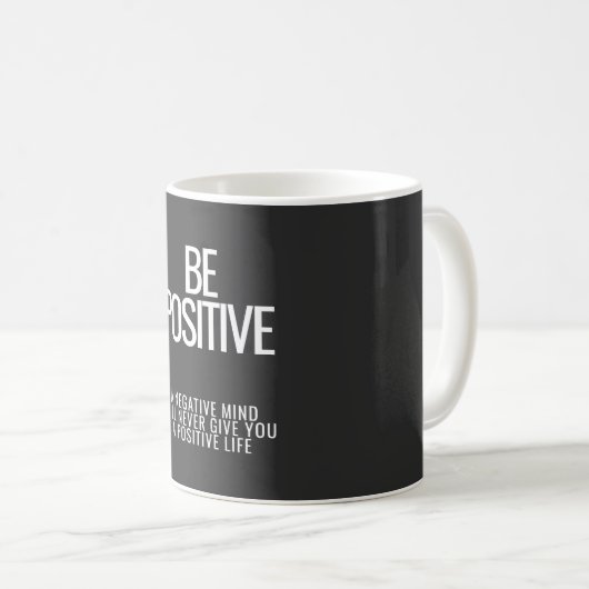 Seien Sie positiv Tasse (VorderseiteRechts)