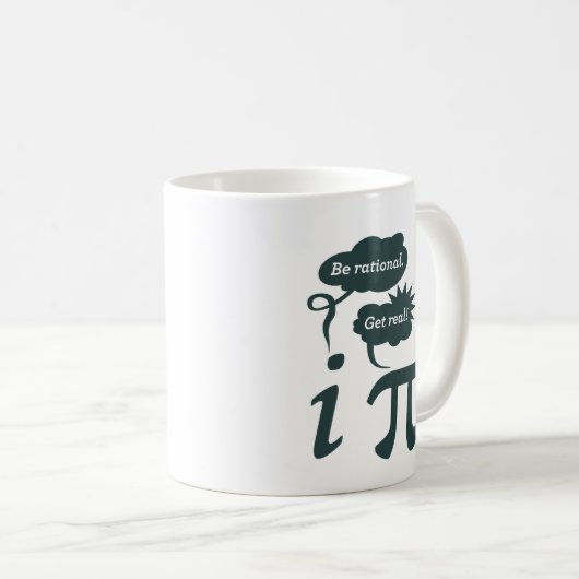 seien Sie rational! erhalten Sie wirklich! Kaffeetasse (VorderseiteRechts)