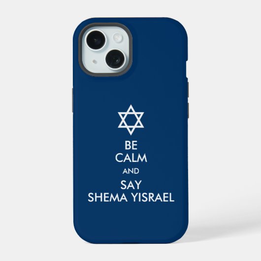Seien Sie ruhig und sagen Sie Shema Yisrael Case-M iPhone 15 Hülle (Rückseite)